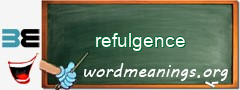 WordMeaning blackboard for refulgence